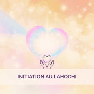 Initiation au LaHoChi à distance, dans une énergie douce et enveloppante